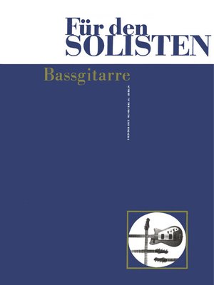 cover image of Für den Solisten--Bassgitarre